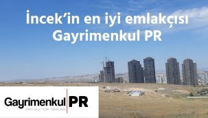 İncek'in en iyi emlakçısı Gayrimenkul PR