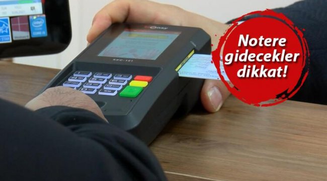 Noterlerde yeni dönem! Parmak iziyle kimlik doğrulanacak