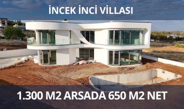 Ankara'nın yeni incisi 'İncek İnci' villası satışa sunuldu