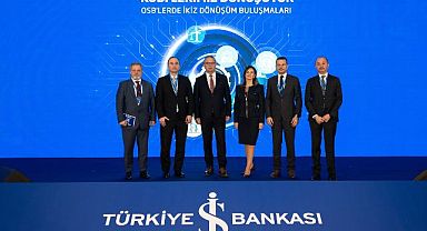 Ankara'da İş Bankası ve OSBÜK ile ikiz dönüşüm buluşmaları gerçekleşti