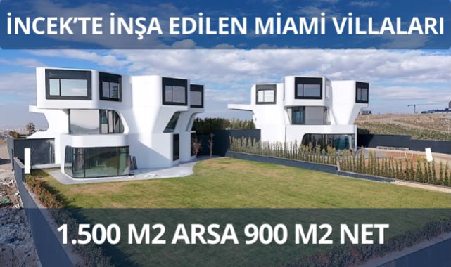 Ankara İncek'te inşa edilen Miami Villaları yeni sahiplerini bekliyor