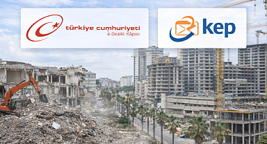 Kentsel dönüşüm tebligatları artık e-Devlet ve KEP'ten yapılacak