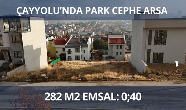 Çayyolu İlko’da park cepheli 282 m² satılık arsa