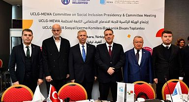 Mansur Yavaş “Uclg – Mewa Sosyal İçerme Komitesi Başkanlık Divanı Toplantısı”na ev sahipliği yaptı