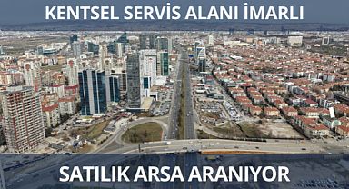 Mevlana Bulvarına yakın kentsel servis alanı imarlı arsa aranıyor