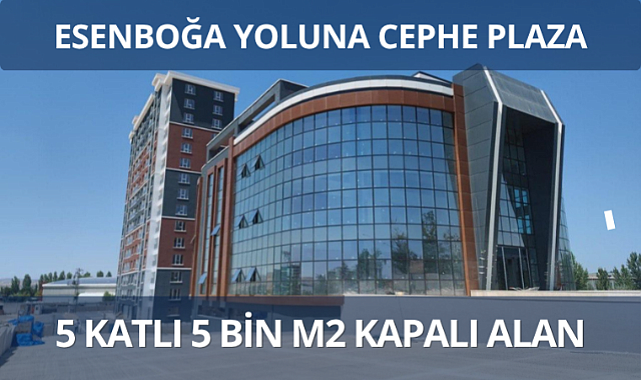 Ankara Esenboğa yolu üzerinde 5.000 m² plaza