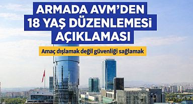 Armada AVM'den 18 yaş düzenlemesi. Ebeveynsiz giriş yasak