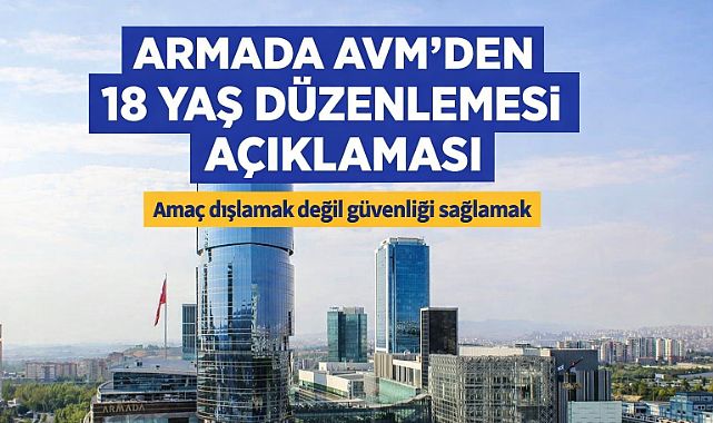Armada AVM'den 18 yaş düzenlemesi. Ebeveynsiz giriş yasak