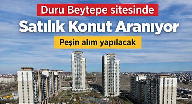 Duru Beytepe sitesinde satılık konut aranıyor