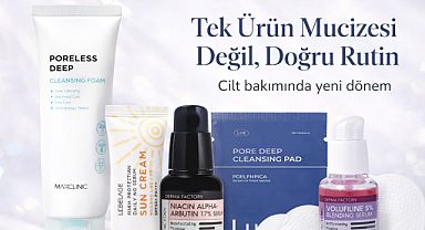 Tek ürün değil, doğru rutin dönemi başladı