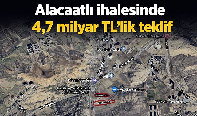 Ankara Alacaatlı arsa ihalesinde 4,7 milyar TL’lik teklif 