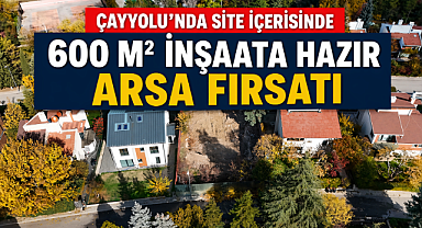 Ankara Çayyolu'nda site içerisinde 600 m² arsa fırsatı